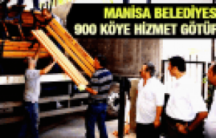 MANİSA BELEDİYESİ 900 KÖYE HİZMET GÖTÜRÜYOR