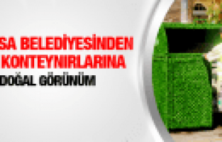 MANİSA BELEDİYESİNDEN ÇÖP KONTEYNIRLARINA DOĞAL GÖRÜNÜM