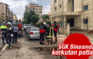 MANİSA SGK BİNASINDA KORKUTAN PATLAMA