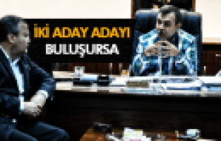 MANİSA'DA AK PARTİLİ İKİ ADAY ADAYI BULUŞTU