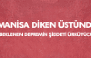 MANİSA’DA BÜYÜK BİR DEPREM BEKLENİYOR