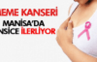 Manisa’da en çok meme ve akciğer kanseri görülüyor 
