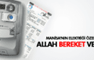 MANİSA'NIN ELEKTRİK PATRONU BEREKET A.Ş.