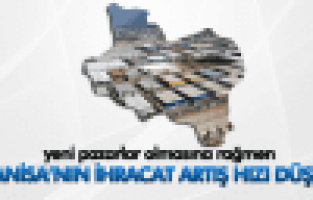 MANİSA'NIN İHRACAT ARTIŞ HIZI DÜŞTÜ