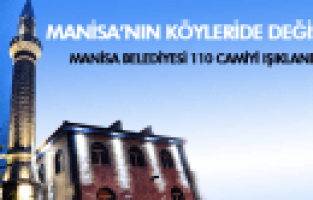 MANİSA'NIN KÖYLERİDE DEĞİŞİYOR