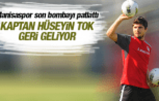 MANİSASPOR'DAN HÜSEYİN TOK BOMBASI