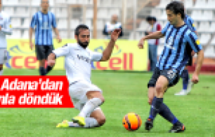 MANİSASPOR ADANA'DAN PUANLA DÖNDÜ