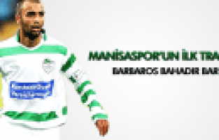 MANİSASPOR'UN İLK TRANSFERİ BARBAROS BAHADIR BARUT