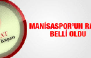 MANİSASPOR'UN ZİRAAT TÜRKİYE KUPASINDAKİ RAKİBİ BELLİ OLDU