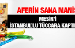 MESİR MACUNU'NU İSTANBUL'LU TÜCCAR KAPTI