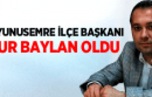 MHP YUNUSEMRE İLÇE BAŞKANI ONUR BAYLAN OLDU