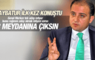 MURAT BAYBATUR İL BAŞKANLIĞI KONGRESİ İÇİN İLK KEZ KONUŞTU