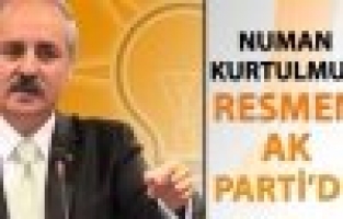 Numan Kurtulmuş Resmen Ak Parti'de