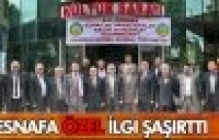 ÖZEL ESNAF KONGRELERİNE KATILDI 