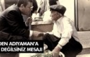 ÖZEL'DEN ADIYAMANLILARA ŞİİRLİ MESAJ  