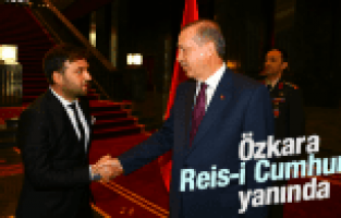 ÖZKARA CUMHURBAŞKANLIĞI KÖŞKÜ’NDE