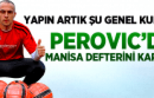 PEROVIC MANİSASPOR DEFTERİNİ KAPATTI