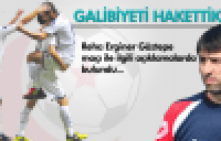 REHA ERGİNER GALİBİYETİ HAKETTİK