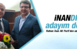 RIDVAN İNAN AK PARTİ'DEN MİLLETVEKİLİ ADAY ADAYLIĞINI AÇIKLADI