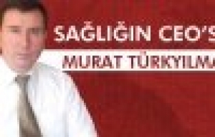 Sağlığın Ceo'su Murat Türkyılmaz