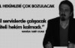 “SAĞLIKÇIYA ŞİDDETİN SORUMLUSU HÜKÜMET”