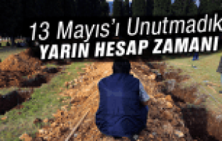 SOMA'DA HESAP ZAMANI!