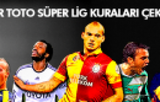 SPOR TOTO SÜPER LİG KURALARI ÇEKİLDİ