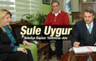 ŞULE UYGUR BELEDİYE BAŞKAN YARDIMCISI OLDU