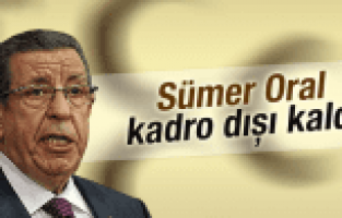 SÜMER ORAL KADRO DIŞI