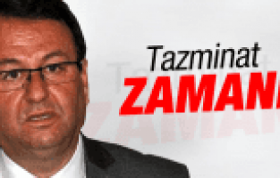 TAZMİNAT ZAMANI