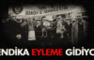 TÜRK METAL-SEN EYLEM YAPACAK
