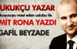 ÜMİT RONA;GAFİL BEYZADE