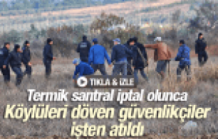 YIRCA'DAKİ KOLİN ŞANTİYESİNDE, 100 KİŞİNİN İŞİNE SON VERİLDİ