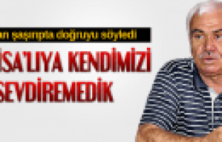 YUSUF ENLİ MANİSALIYA KENDİMİZİ SEVDİREMEDİK