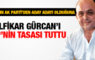 ZÜLFİKAR GÜRCANI MHP'NİN TASASI TUTTU